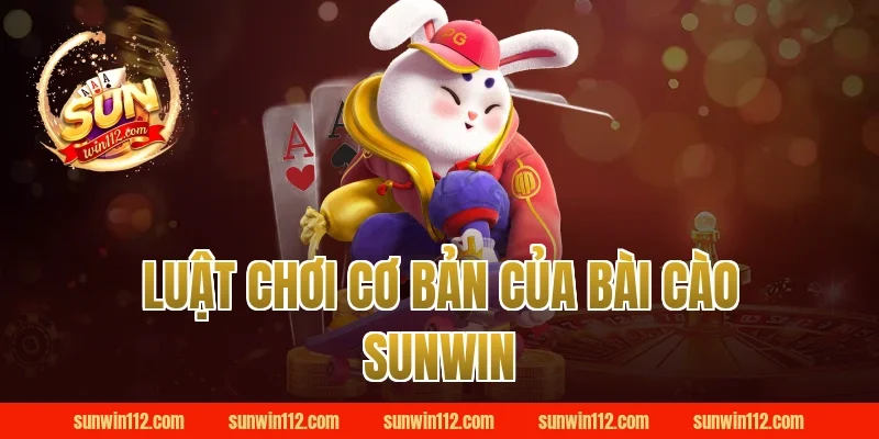 Luật chơi cơ bản của bài cào sunwin