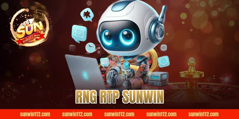 rng rtp sunwin