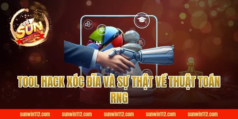 tool hack xóc đĩa và sự thật về thuật toán RNG
