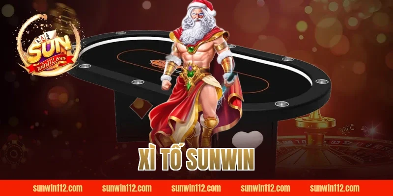 xì tố sunwin