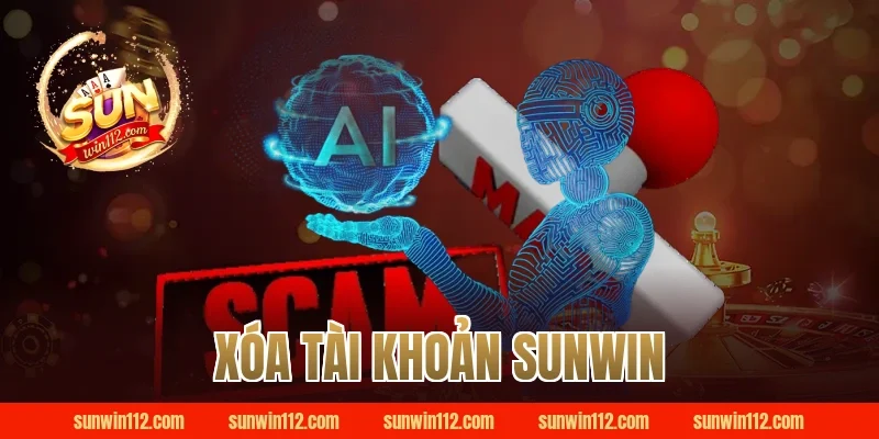 xóa tài khoản sunwin